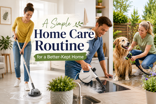 Home Care Routine for a Better Kept Home